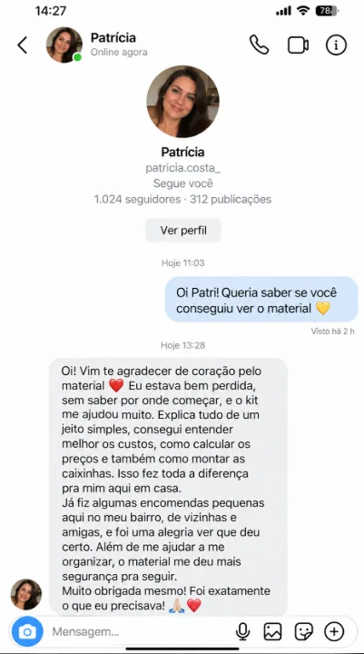 Conversa compartilhada por Patrícia contando como o kit ajudou a entender custos, preços e montar caixinhas