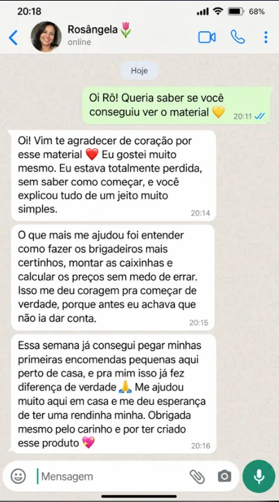 Conversa compartilhada por Rosângela sobre aprender a fazer brigadeiros padronizados, montar caixinhas e receber as primeiras encomendas